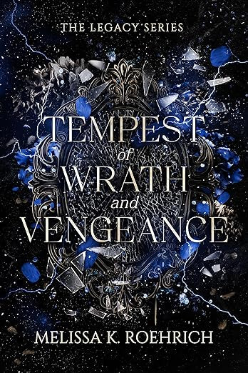 Tempest of Wrath and Vengeance - Melissa K Roehrich