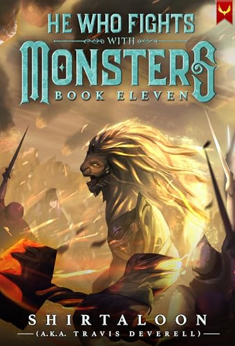 He Who Fights with Monsters 11 - Travis Deverell