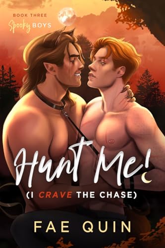 Hunt Me! I Crave The Chase - Fae Quin