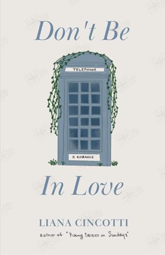 Don't Be In Love - Liana Cincotti