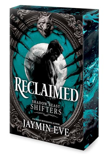 Reclaimed : A Spicy Fated Mates Dark Paranormal Wolf Shifter Romance - Jaymin Eve (Forhåndsbestilling)