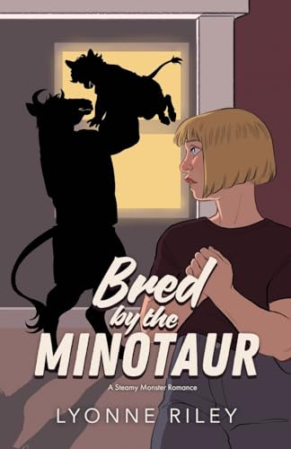 Bred by the Minotaur: A Steamy Monster Romance - Lyonne Riley