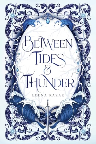 Between Tides & Thunder - Leena Kazak (Forhåndsbestilling)