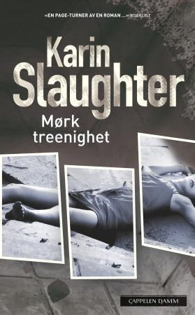 Mørk Treenighet - Karin Slaughter (Pre-Loved)