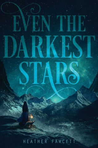 Even the Darkest Stars (UK Edition) - Heather Fawcett (Forhåndsbestilling)
