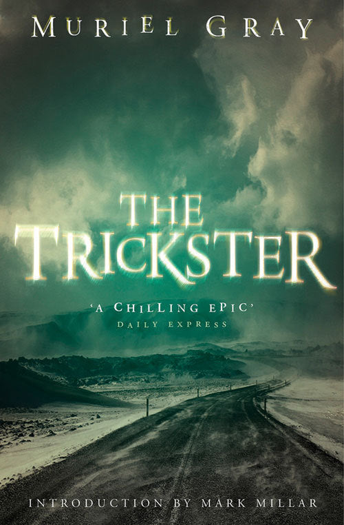 The Trickster - Muriel Gray (Pre-Loved)