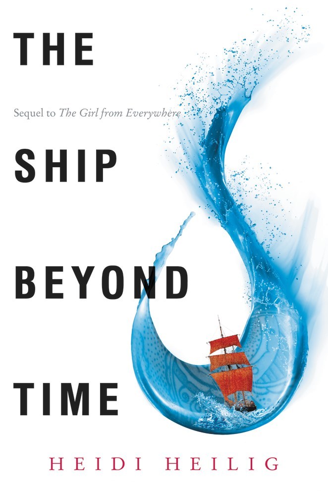 The Ship Beyond Time - Heidi Heilig (Pre-Loved)
