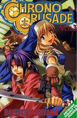 Chrno Crusade, Vol. 3 - Daisuke Moriyama (Pre-Loved)
