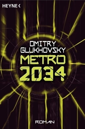 Metro 2034 - Dmitry Glukhovsky (Pre-Loved)