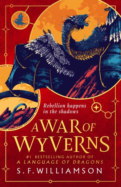 A WAR OF WYVERNS - S.F. Williamson