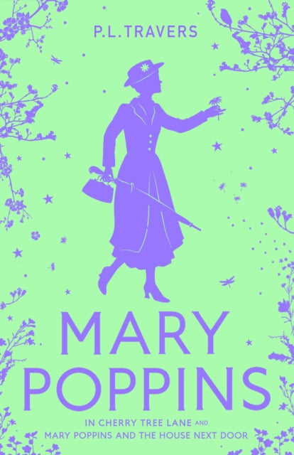 Mary Poppins in Cherry Tree Lane / Mary Poppins and the House Next Door - P.L. Travers