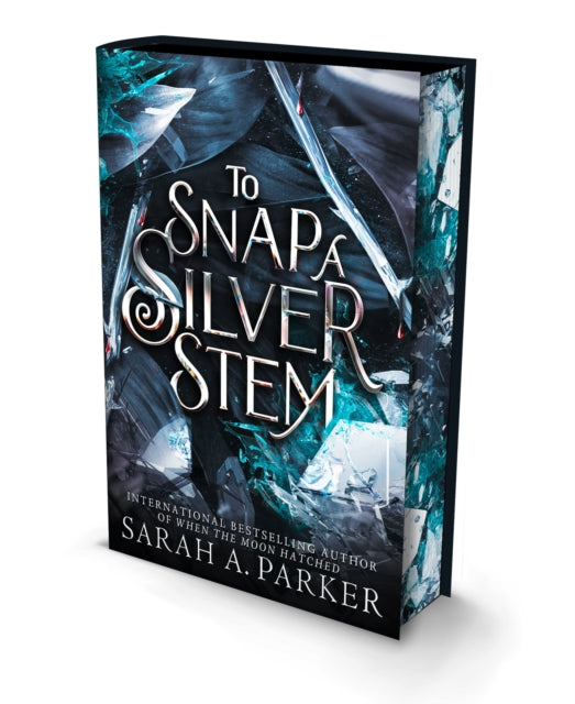 To Snap a Silver Stem - Sarah A. Parker (Forhåndsbestilling)