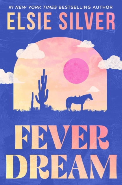 Fever Dream - Elsie Silver (Forhåndsbestilling)