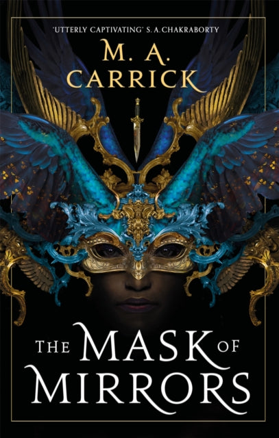The Mask of Mirrors - M.A. Carrick