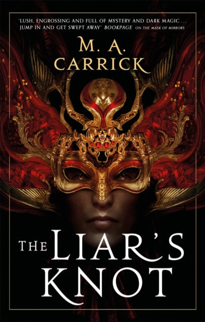 The Liar's Knot - M.A. Carrick