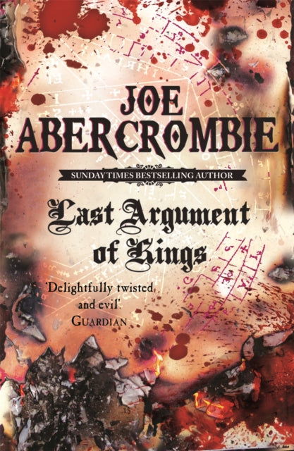 Last Argument of Kings - Joe Abercrombie