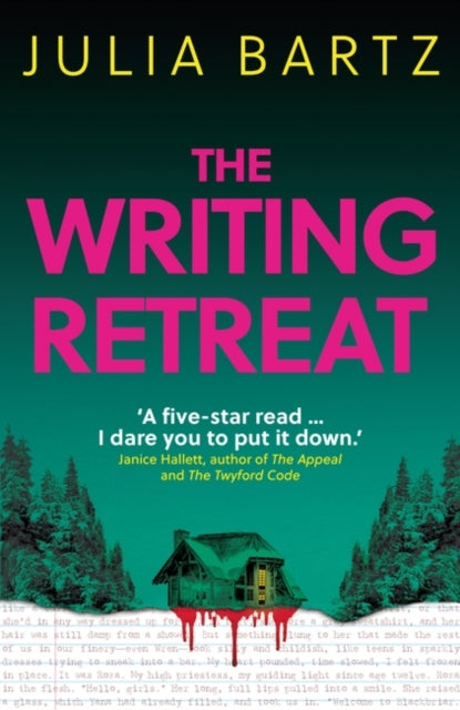 The Writing Retreat - Julia Bartz