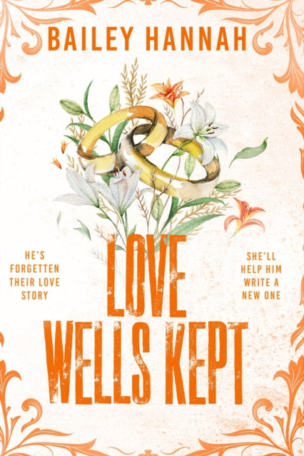 Love Wells Kept - Bailey Hannah (Forhåndsbestilling)