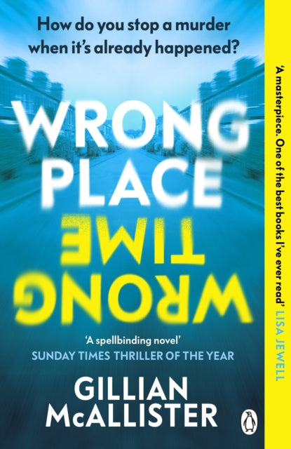 Wrong Place Wrong Time - Gillian McAllister (Pre-Loved)