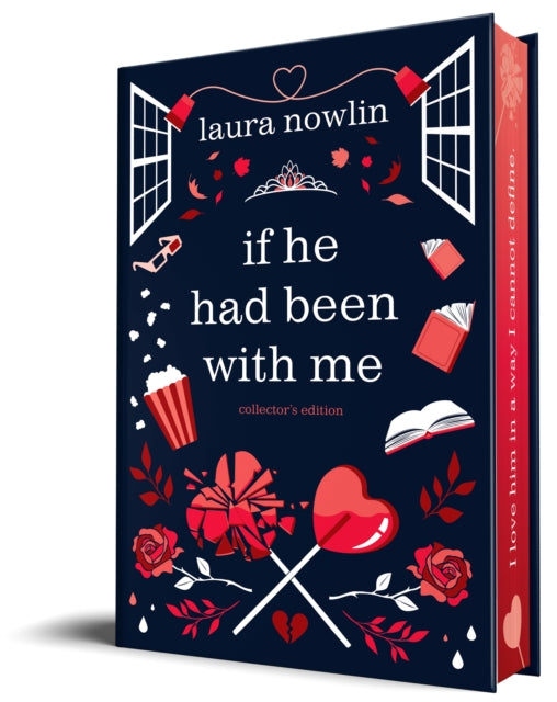 If He Had Been with Me : Collector's Edition - Laura Nowlin