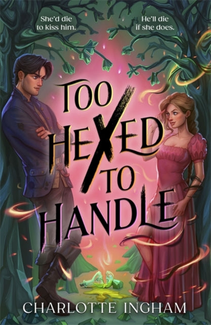 Too Hexed To Handle - Charlotte Ingham (Forhåndsbestilling)