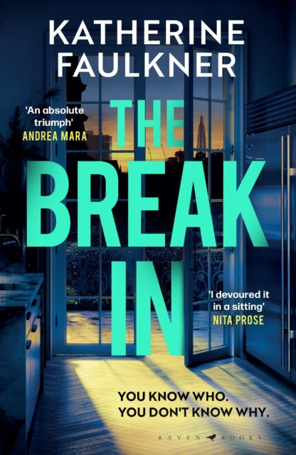 The Break-In - Katherine Faulkner