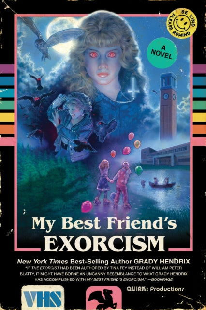 My Best Friend's Exorcism : A Novel - Grady Hendrix