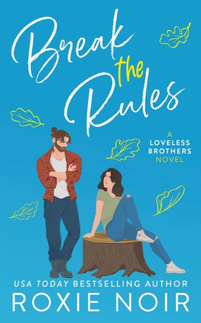 Break the Rules - Roxie Noir