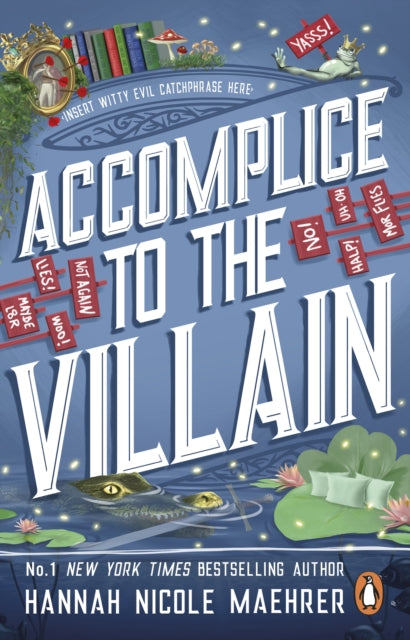 Accomplice to the Villain - Hannah Nicole Maehrer (Forhåndsbestilling)