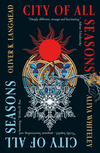 City of All Seasons - Oliver K. Langmead & Aliya Whiteley