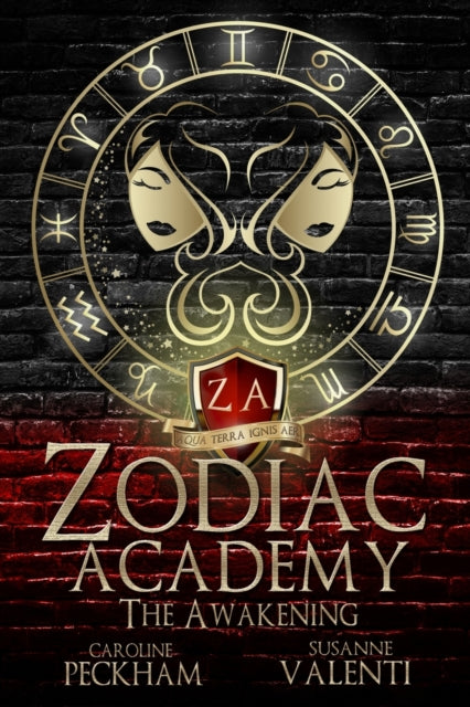 Zodiac Academy : The Awakening - Caroline Peckham & Susanne Valenti