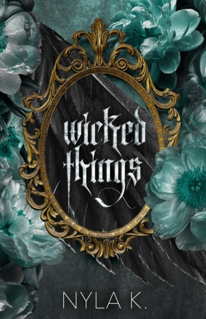 Wicked Things - Nyla K