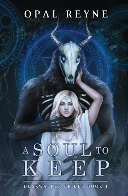 A Soul to Keep : Duskwalker Brides - Opal Reyne
