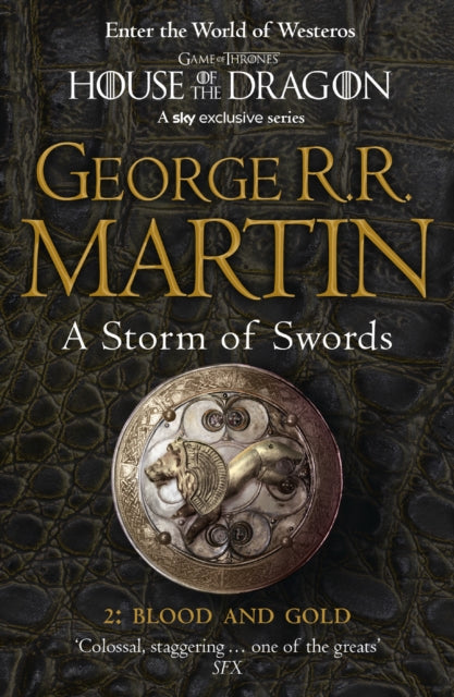 A Storm of Swords: Part 2 Blood and Gold : Book 3 - George R.R. Martin