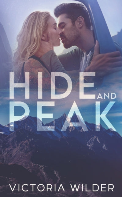 Hide and Peak - Victoria Wilder