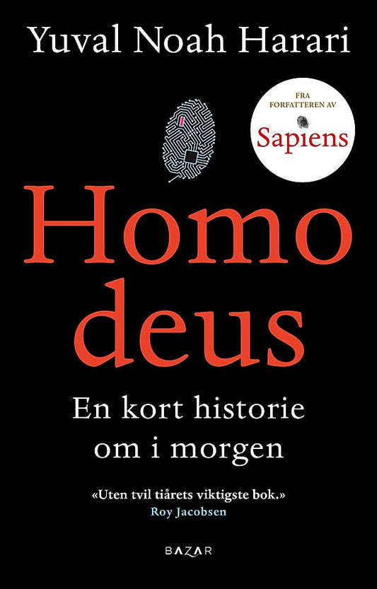 Homo Deus  - Yuval Noah Harari