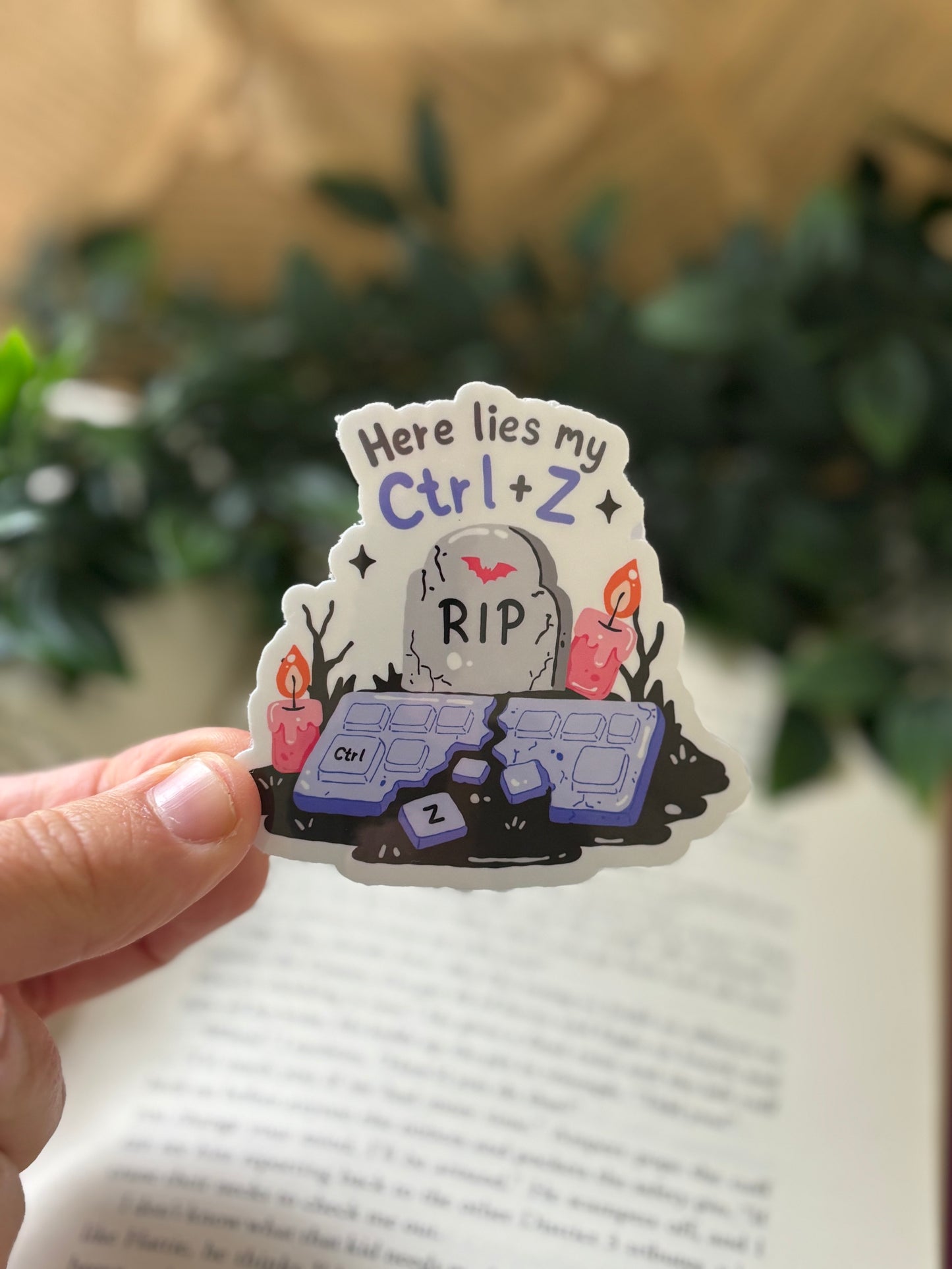 Here lies my ctrl + z Sticker