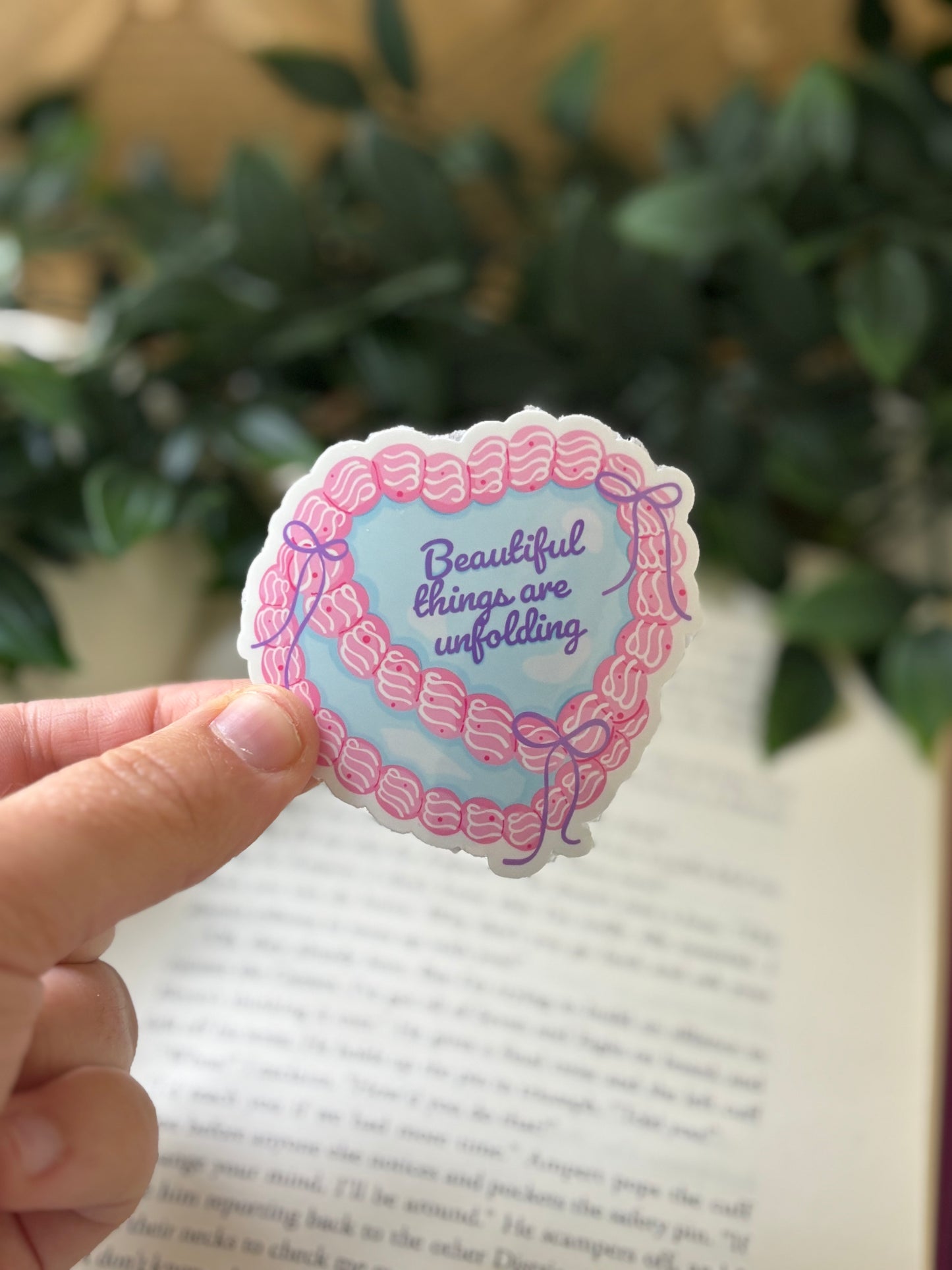 Beautiful things are unfolding sticker