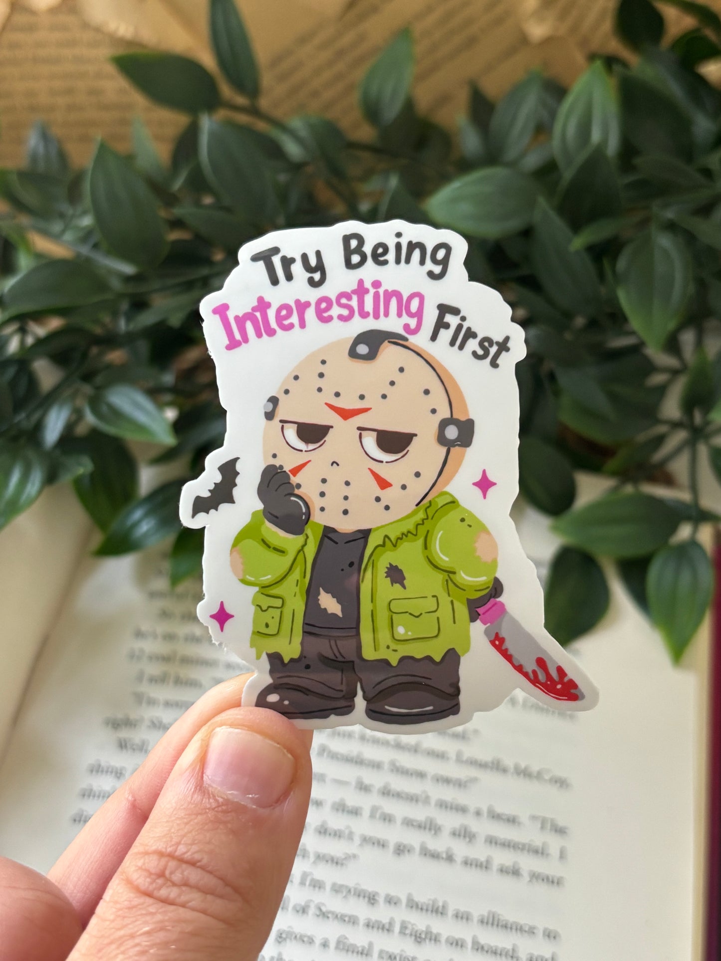 Try being interesting first Sticker