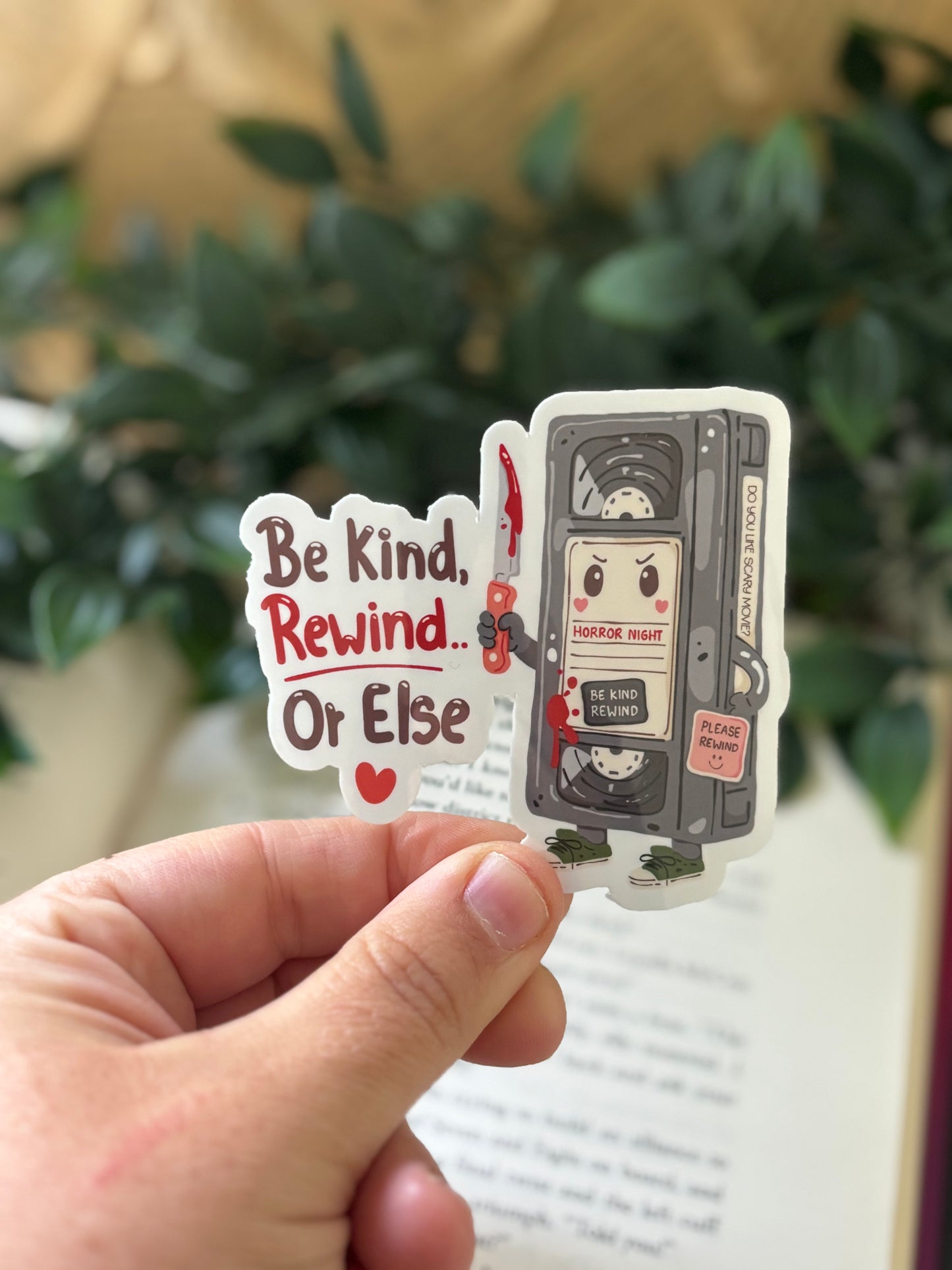 Be kind, rewind... or else Sticker