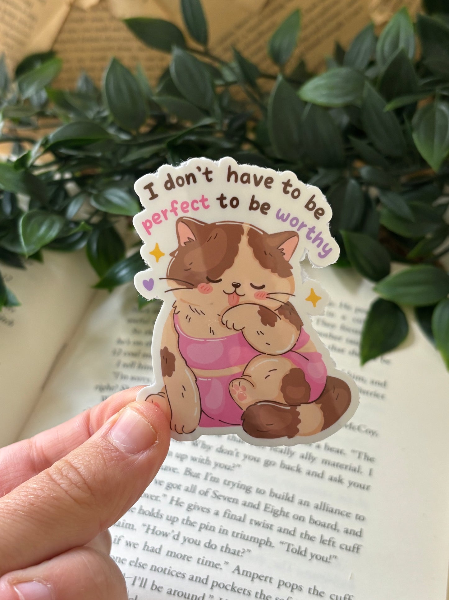 I dont have to be perfect to be worthy sticker