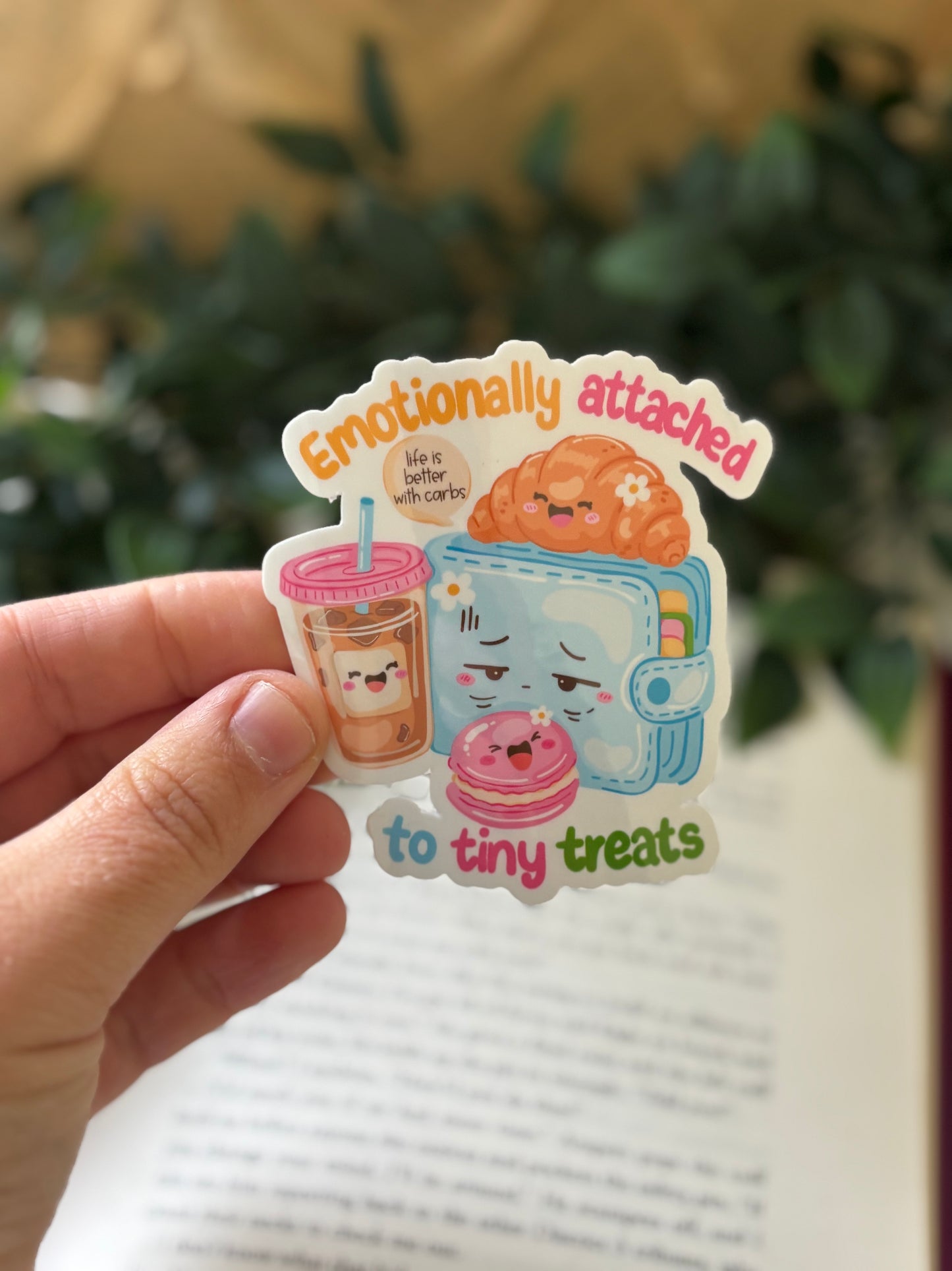 Emotionally attached to tiny treats sticker