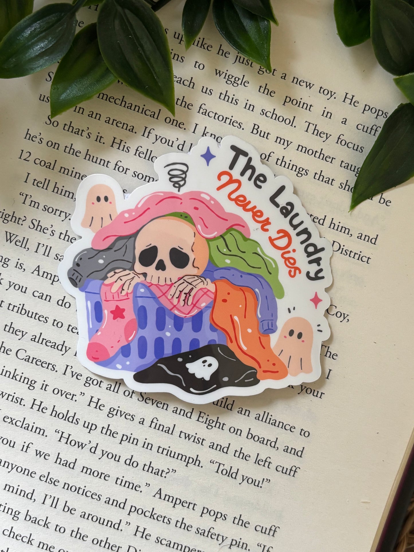 The laundry never dies Sticker