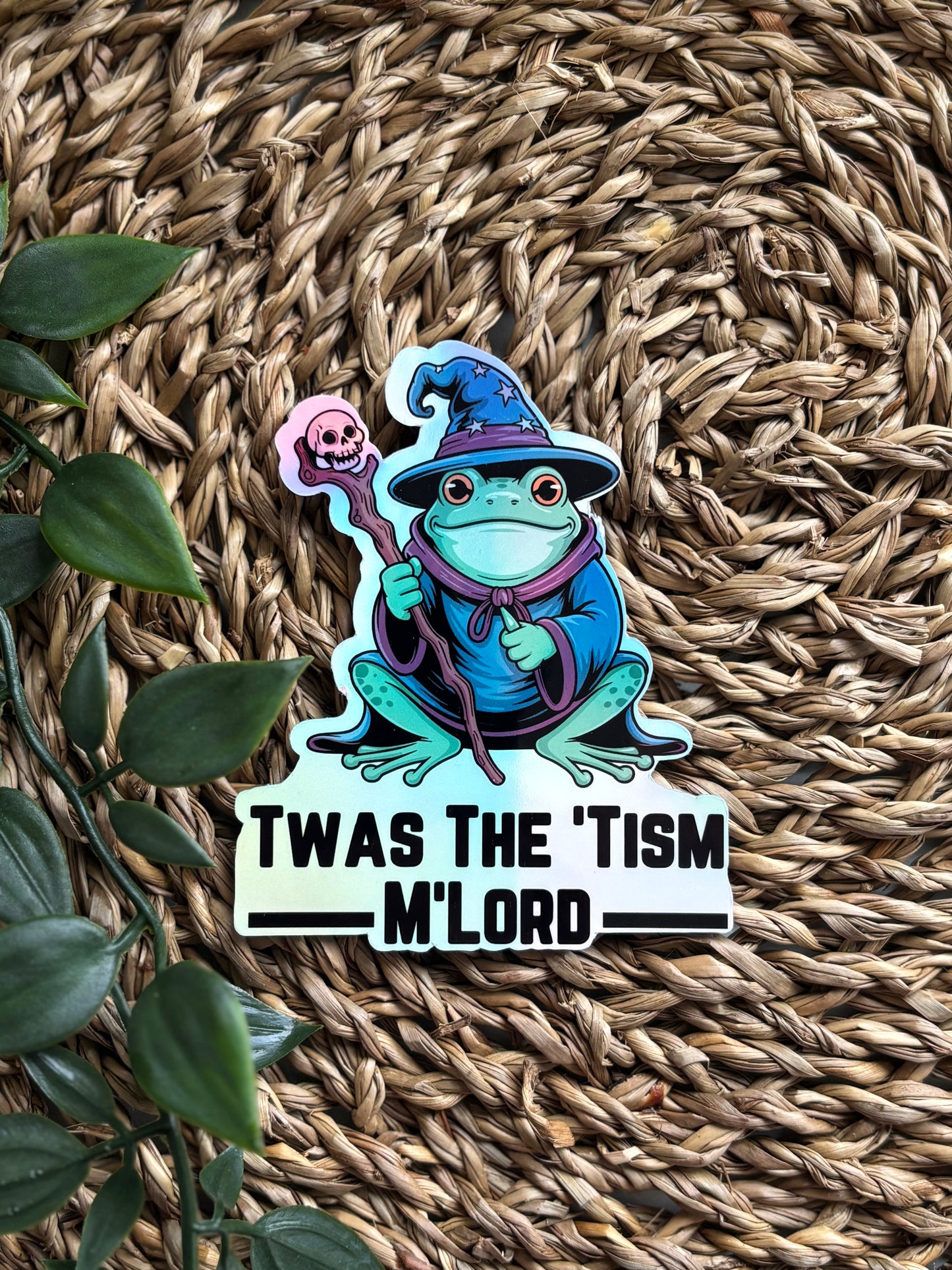 Twas the ´tism M´Lord Sticker