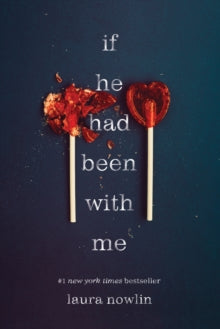 If He Had Been with Me - Laura Nowlin (Pre-Loved)