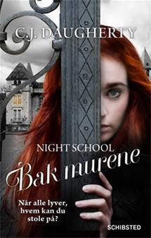 Night School: Bak murene - C.J. Daugherty (Pre-Loved)