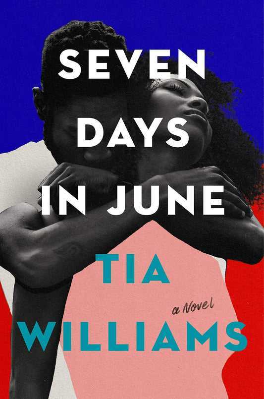 Seven Days in June - Tia Williams (Pre-Loved)