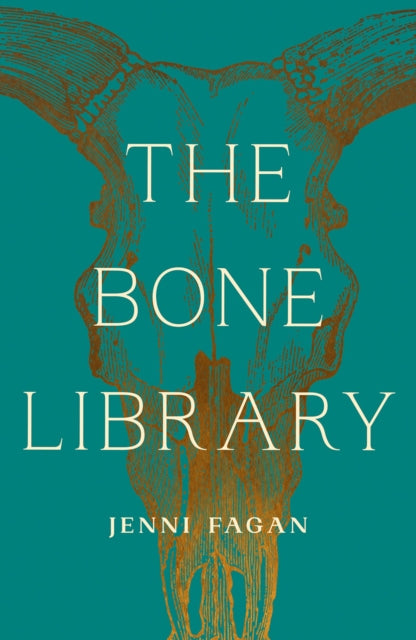 The Bone Library - Jenni Fagan