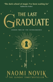 The Last Graduate - Naomi Novik (Pre-Loved)