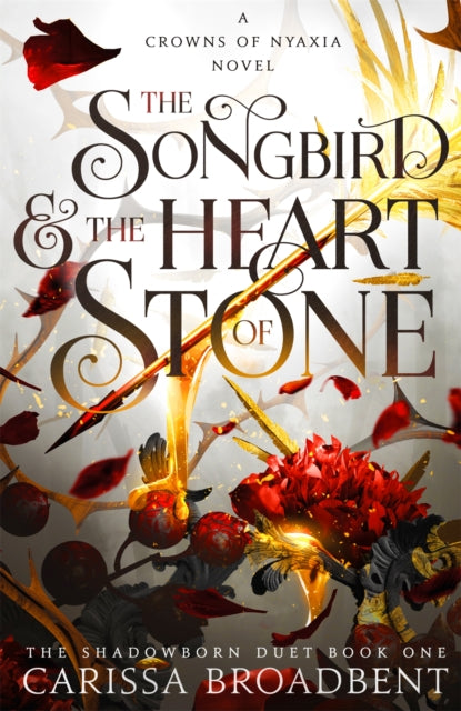The Songbird and the Heart of Stone - Carissa Broadbent (Forhåndsbestilling)